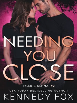 cover image of Needing You Close